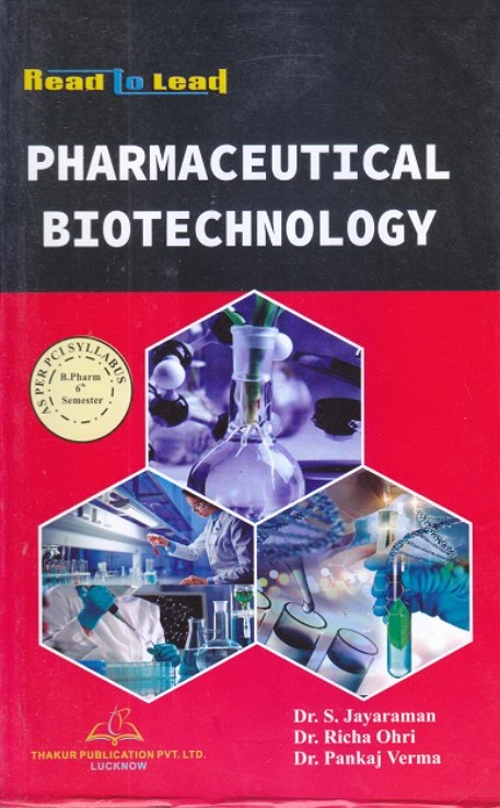 Pharmaceutical Biotechnology B. Pharm. 6th Semester As Per PCI Syllabus